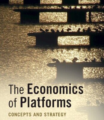 خرید و دانلود نسخه کامل کتاب The Economics Of Platforms: Concepts And Strategy
