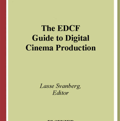 خرید و دانلود نسخه کامل کتاب The EDCF Guide to Digital Cinema Production