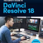 خرید و دانلود نسخه کامل کتاب The Editor’s Guide to DaVinci Resolve 18