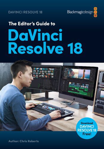 خرید و دانلود نسخه کامل کتاب The Editor’s Guide to DaVinci Resolve 18_68d61afe7ecbb.jpeg خرید و دانلود نسخه کامل کتاب The Editor’s Guide to DaVinci Resolve 18