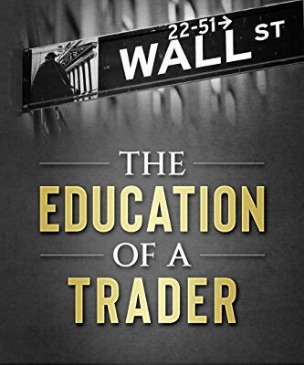 خرید و دانلود نسخه کامل کتاب The Education of a Trader.[2018] –  +  pdf