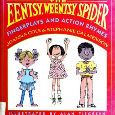 خرید و دانلود نسخه کامل کتاب The Eentsy, Weentsy Spider: Fingerplays and Action Rhymes
