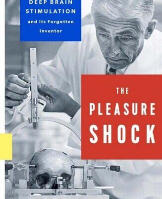 خرید و دانلود نسخه کامل کتاب The electrifying, forgotten history of Robert Heath’s brain pacemaker, investigating the origins and ethics of one of today’s most promising medical breakthroughs: deep brain stimulation