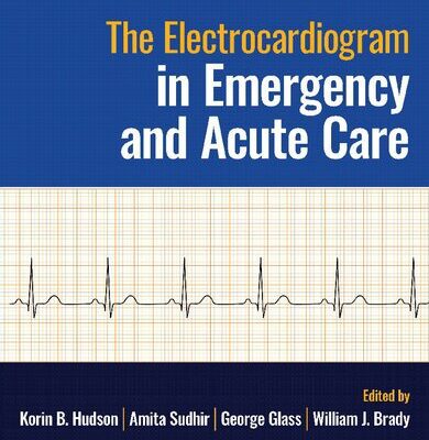 خرید و دانلود نسخه کامل کتاب The Electrocardiogram in Emergency and Acute Care