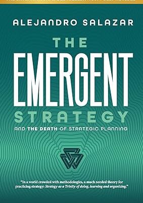 خرید و دانلود نسخه کامل کتاب The Emergent Strategy: And The Death of Strategic Planning –  +  Pdf