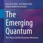 خرید و دانلود نسخه کامل کتاب The Emerging Quantum: The Physics Behind Quantum Mechanics