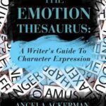 خرید و دانلود نسخه کامل کتاب The Emotion Thesaurus: A Writer’s Guide to Character Expression