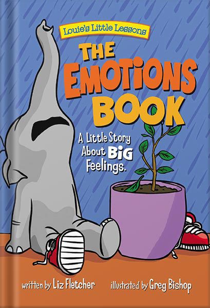 خرید و دانلود نسخه کامل کتاب The Emotions Book : Helping Children Find the Language to Master Their BIG Emotions and Feelings (Anger, Frustration, Sadness and Happiness) (Brave Kids Press) by Liz Fletcher_68c0387fba29e.jpeg خرید و دانلود نسخه کامل کتاب The Emotions Book : Helping Children Find the Language to Master Their BIG Emotions and Feelings (Anger, Frustration, Sadness and Happiness) (Brave Kids Press) by Liz Fletcher