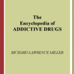 خرید و دانلود نسخه کامل کتاب The Encyclopedia of Addictive Drugs
