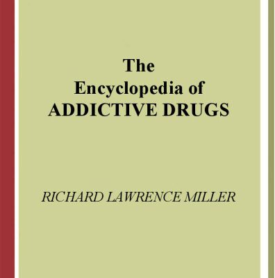 خرید و دانلود نسخه کامل کتاب The Encyclopedia of Addictive Drugs
