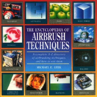 خرید و دانلود نسخه کامل کتاب The Encyclopedia of Airbrushing Techniques