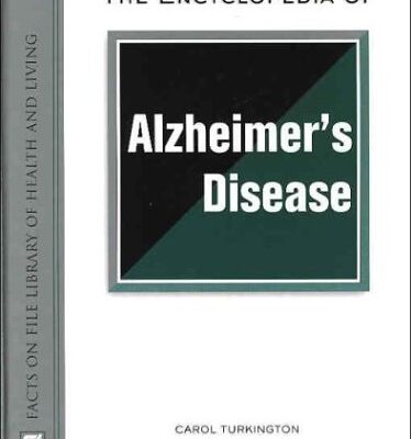 خرید و دانلود نسخه کامل کتاب The Encyclopedia of Alzheimer’s Disease (Facts on File Library of Health and Living)