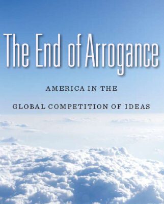 خرید و دانلود نسخه کامل کتاب The End of Arrogance: America in the Global Competition of Ideas