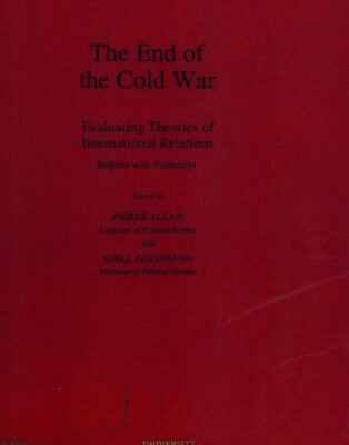 خرید و دانلود نسخه کامل کتاب The End of the Cold War: Evaluating Theories of International Relations