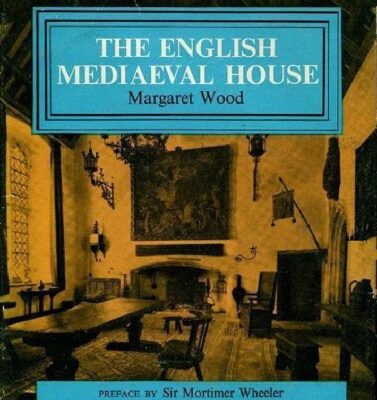 خرید و دانلود نسخه کامل کتاب The English Mediaeval House