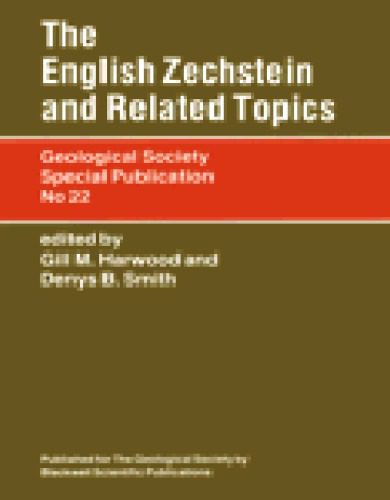 خرید و دانلود نسخه کامل کتاب The English Zechstein and Related Topics (Geological Society Special Publication No. 22)_68c1f0c8b3ee0.jpeg خرید و دانلود نسخه کامل کتاب The English Zechstein and Related Topics (Geological Society Special Publication No. 22)