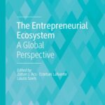 خرید و دانلود نسخه کامل کتاب The Entrepreneurial Ecosystem: A Global Perspective