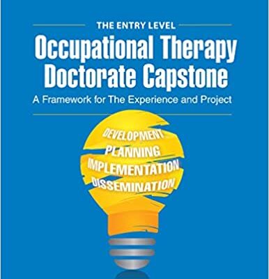 خرید و دانلود نسخه کامل کتاب The Entry Level Occupational Therapy Doctorate Capstone: A Framework for the Experience and Project –  +  Pdf