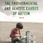 خرید و دانلود نسخه کامل کتاب The Environmental and Genetic Causes of Autism