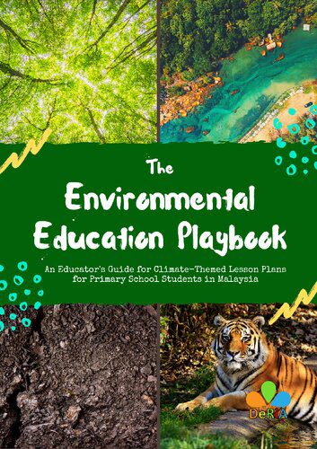 خرید و دانلود نسخه کامل کتاب The Environmental Education Playbook An Educator’s Guide for Climate-Themed Lesson Plans for Primary School Students in Malaysia_68c6c69e124d8.jpeg خرید و دانلود نسخه کامل کتاب The Environmental Education Playbook An Educator’s Guide for Climate-Themed Lesson Plans for Primary School Students in Malaysia