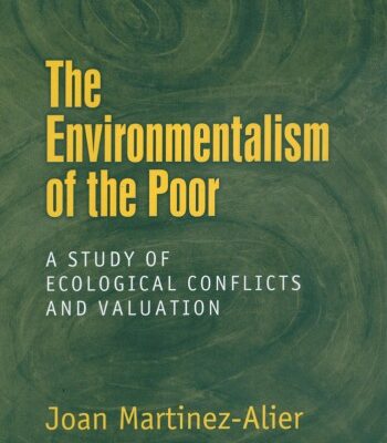 خرید و دانلود نسخه کامل کتاب The Environmentalism of the Poor: A Study of Ecological Conflicts and Valuation
