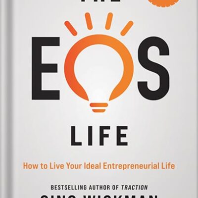 خرید و دانلود نسخه کامل کتاب The EOS Life by Gino Wickman