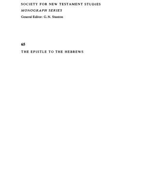 خرید و دانلود نسخه کامل کتاب The Epistle to the Hebrews: Its Background of Thought (Society for New Testament Studies Monograph Series)