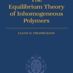 خرید و دانلود نسخه کامل کتاب The equilibrium theory of inhomogeneous polymers
