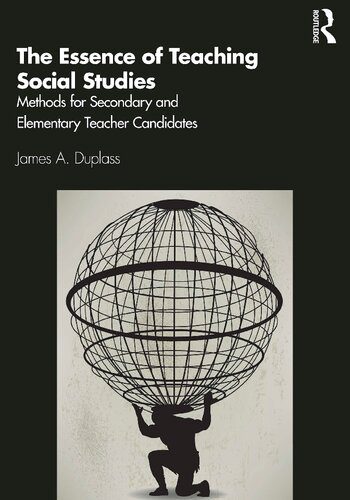 خرید و دانلود نسخه کامل کتاب The Essence of Teaching Social Studies: Methods for Secondary and Elementary Teacher Candidates_68c6c553b2188.jpeg خرید و دانلود نسخه کامل کتاب The Essence of Teaching Social Studies: Methods for Secondary and Elementary Teacher Candidates