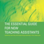 خرید و دانلود نسخه کامل کتاب The Essential Guide for New Teaching Assistants: Assisting Learning and Supporting Teaching in the Classroom, 2nd Edition (The Essential Guides for TAs)