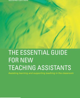 خرید و دانلود نسخه کامل کتاب The Essential Guide for New Teaching Assistants: Assisting Learning and Supporting Teaching in the Classroom, 2nd Edition (The Essential Guides for TAs)