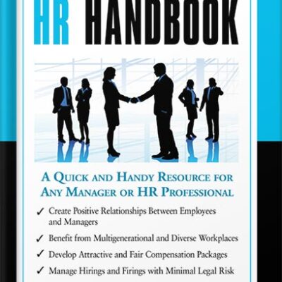 خرید و دانلود نسخه کامل کتاب The Essential HR Handbook, 10th Anniversary Edition: A Quick and Handy Resource for Any Manager or HR Professional (The Essential Handbook) by Sharon Armstrong