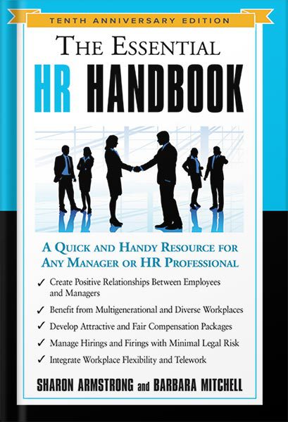 خرید و دانلود نسخه کامل کتاب The Essential HR Handbook, 10th Anniversary Edition: A Quick and Handy Resource for Any Manager or HR Professional (The Essential Handbook) by Sharon Armstrong_68beeead18447.jpeg خرید و دانلود نسخه کامل کتاب The Essential HR Handbook, 10th Anniversary Edition: A Quick and Handy Resource for Any Manager or HR Professional (The Essential Handbook) by Sharon Armstrong