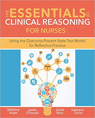 خرید و دانلود نسخه کامل کتاب The Essentials of Clinical Reasoning for Nurses Using the Outcome-Present State Test Model for Reflective Practice_68ba07e6a12ae.jpeg خرید و دانلود نسخه کامل کتاب The Essentials of Clinical Reasoning for Nurses Using the Outcome-Present State Test Model for Reflective Practice