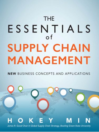 خرید و دانلود نسخه کامل کتاب The Essentials of Supply Chain Management: New Business Concepts and Applications_68d7d8fb494af.jpeg خرید و دانلود نسخه کامل کتاب The Essentials of Supply Chain Management: New Business Concepts and Applications