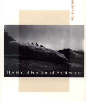 خرید و دانلود نسخه کامل کتاب The Ethical Function of Architecture