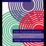 خرید و دانلود نسخه کامل کتاب The Ethnography of Empowerment: The Transformative Power of Classroom interaction