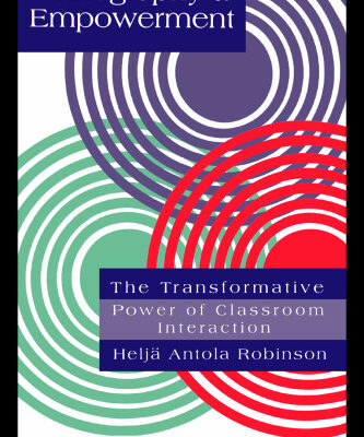 خرید و دانلود نسخه کامل کتاب The Ethnography of Empowerment: The Transformative Power of Classroom interaction