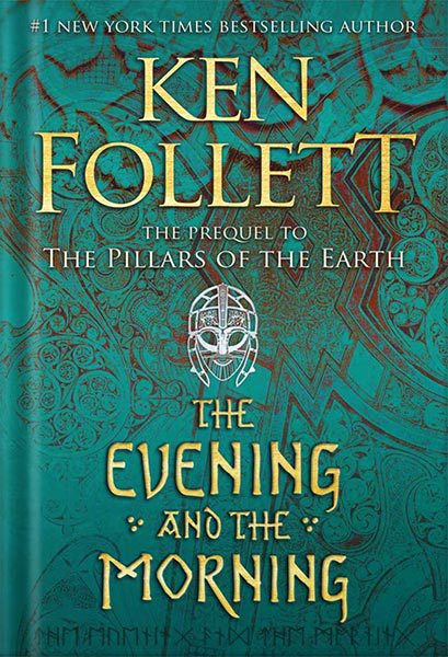 خرید و دانلود نسخه کامل کتاب The Evening and the Morning: A Novel (Kingsbridge Book 4) by Ken Follett_68c03eb7e3a17.jpeg خرید و دانلود نسخه کامل کتاب The Evening and the Morning: A Novel (Kingsbridge Book 4) by Ken Follett