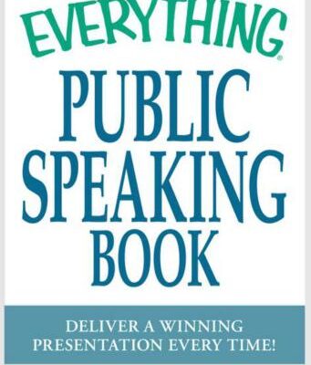 خرید و دانلود نسخه کامل کتاب The Everything Public Speaking Book. Deliver a Winning Presentation Every Time!