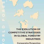 خرید و دانلود نسخه کامل کتاب The Evolution of Competitive Strategies in Global Forestry Industries: Comparative Perspectives (World Forests)