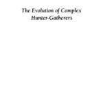 خرید و دانلود نسخه کامل کتاب The Evolution of Complex Hunter-Gatherers: Archaeological Evidence from the North Pacific