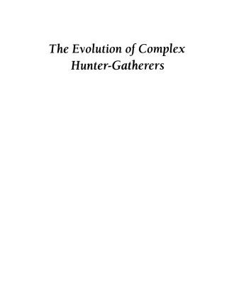 خرید و دانلود نسخه کامل کتاب The Evolution of Complex Hunter-Gatherers: Archaeological Evidence from the North Pacific