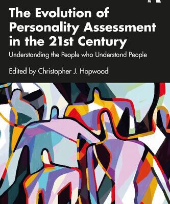 خرید و دانلود نسخه کامل کتاب The Evolution of Personality Assessment in the 21st Century: Understanding the People who Understand People