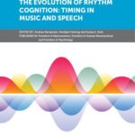 خرید و دانلود نسخه کامل کتاب The Evolution Of Rhythm Cognition: Timing In Music And Speech