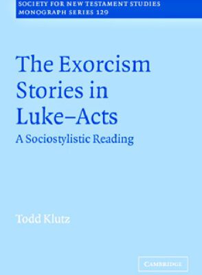 خرید و دانلود نسخه کامل کتاب The Exorcism Stories in Luke-Acts: A Sociostylistic Reading (Society for New Testament Studies Monograph Series)