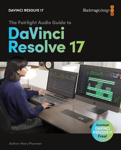 خرید و دانلود نسخه کامل کتاب The Fairlight Audio Guide to DaVinci Resolve 17_68d61b5f66994.jpeg خرید و دانلود نسخه کامل کتاب The Fairlight Audio Guide to DaVinci Resolve 17