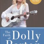 خرید و دانلود نسخه کامل کتاب The Faith of Dolly Parton Lessons from Her Life to Lift Your Heart