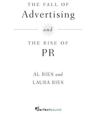 خرید و دانلود نسخه کامل کتاب The Fall of Advertising and the Rise of PR