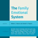 خرید و دانلود نسخه کامل کتاب The Family Emotional System: An Integrative Concept for Theory, Science, and Practice